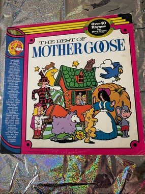 The Best of Mother Goose Vintage Kids Record - Colorful Illustrated Cover